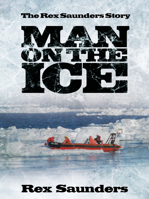 Title details for Man on the Ice by Rex Saunders - Available